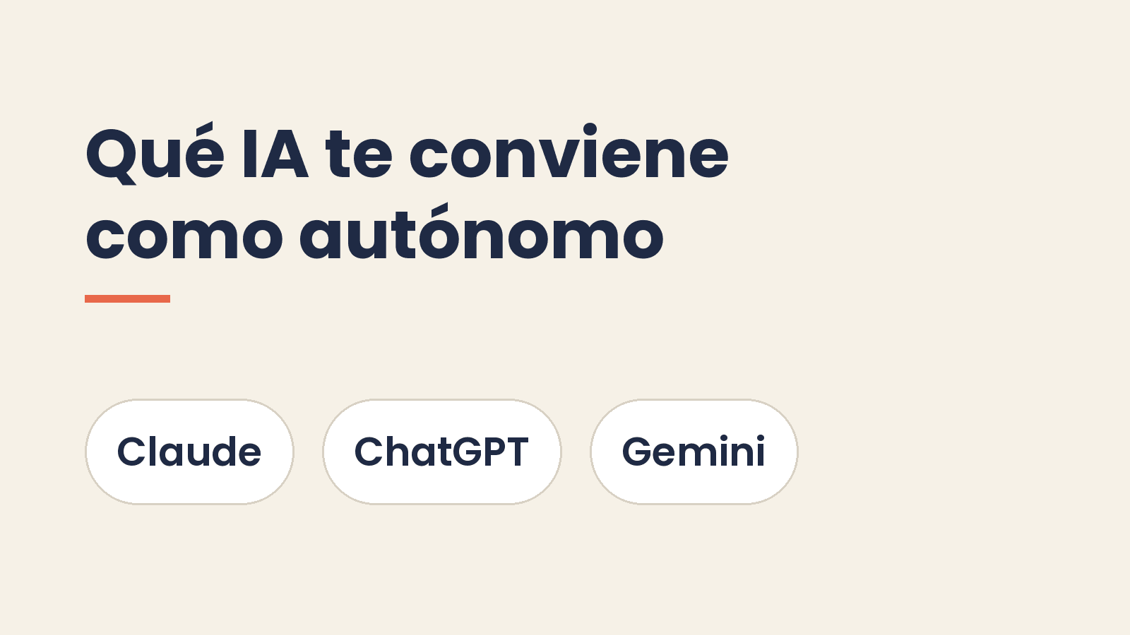 Claude vs ChatGPT vs Gemini: cuál elegir si eres autónomo en España
